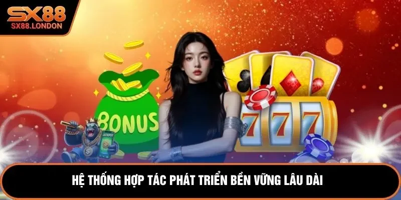 Hệ thống hợp tác phát triển bền vững lâu dài